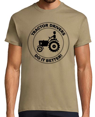 Camiseta los conductores de tractores lo hacen m - latostadora.com - Modalova
