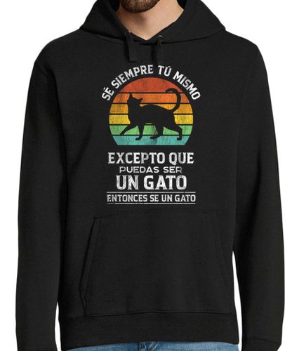 Sudadera Con Capucha Para Hombre Sé Siempre Tú Mismo Gato laTostadora - latostadora.com - Modalova