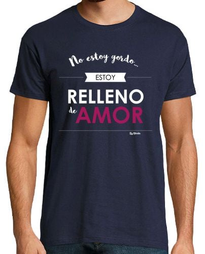 Camiseta Hombre Manga Corta No estoy gordo, estoy relleno de amor laTostadora - latostadora.com - Modalova