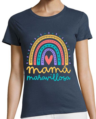 Camiseta mujer Mamá maravillosa - latostadora.com - Modalova