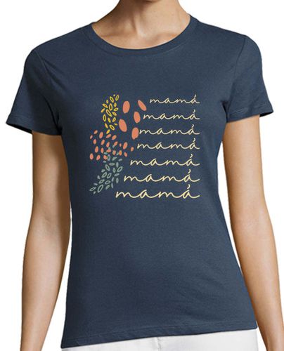 Camiseta mujer Mamá III - latostadora.com - Modalova